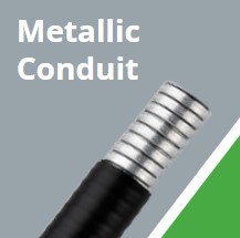 metallic conduit